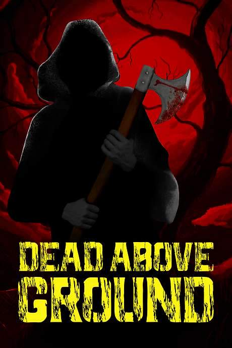 Dead Above Ground